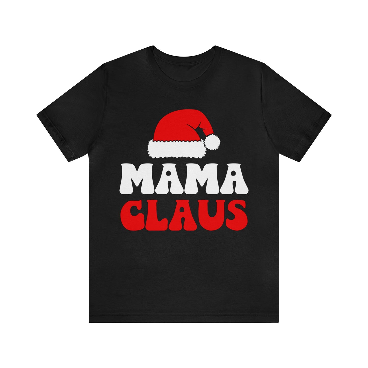 Mama Claus Short Sleeve Tee