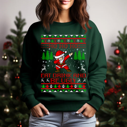 HO HO HO! Eat Drink And Be Ugly Unisex Heavy Blend™ Crewneck Sweatshirt